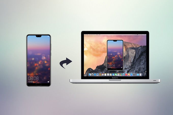 mirror Huawei P20 to PC